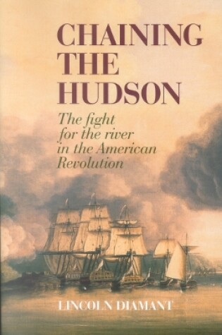 Cover of Chaining the Hudson