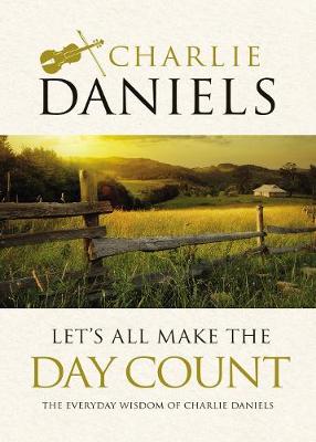 Book cover for Let's All Make the Day Count