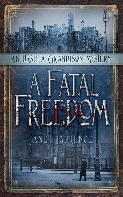 Book cover for A Fatal Freedom