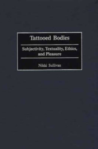 Cover of Tattooed Bodies