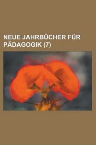 Cover of Neue Jahrbucher Fur Padagogik (7)