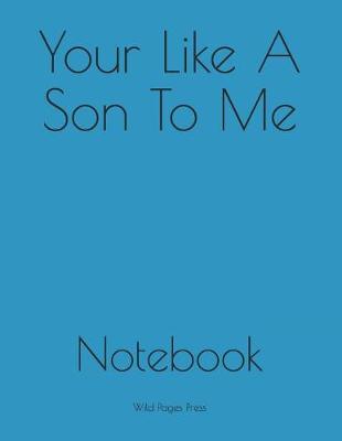 Book cover for Your Like A Son To Me