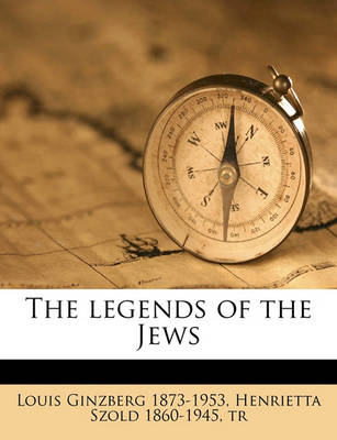 Book cover for The Legends of the Jews Volume 3