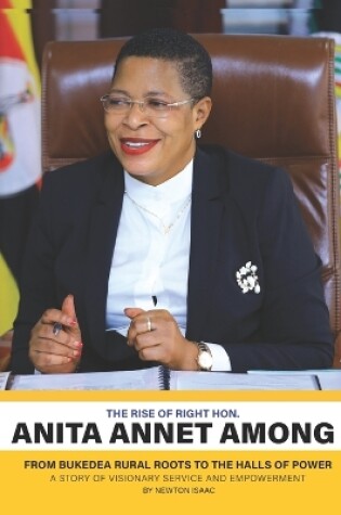 Cover of The Rise of Rt. Hon. Anita Annet Among