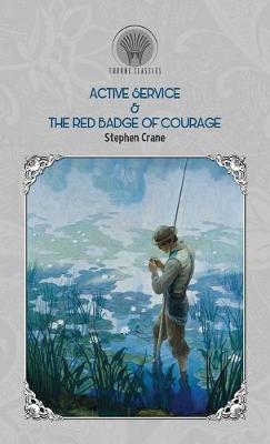 Book cover for Active Service & The Red Badge of Courage
