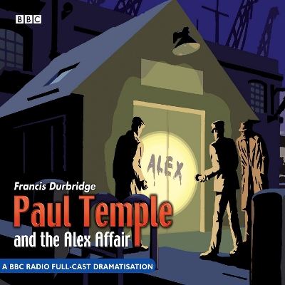 Book cover for Paul Temple And The Alex Affair