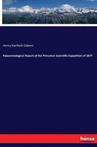 Cover of Palaeontological Report of the Princeton Scientific Expedition of 1877