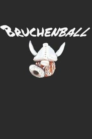 Cover of Bruchenball