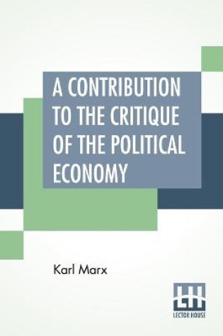 Cover of A Contribution To The Critique Of The Political Economy