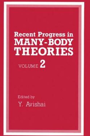 Cover of Recent Progress in Many-Body Theories, Volume 2