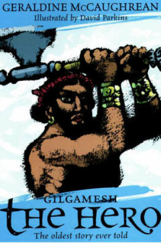 Cover of Gilgamesh the Hero