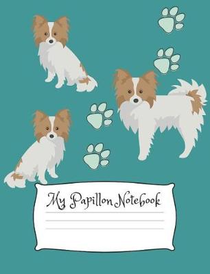 Book cover for My Papillon Notebook