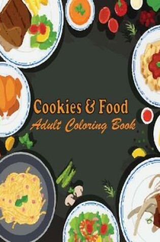 Cover of Cookies & Food Adult Coloring Book