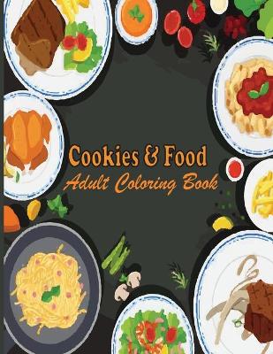 Book cover for Cookies & Food Adult Coloring Book