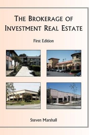 Cover of The Brokerage of Investment Real Estate