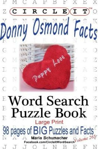 Cover of Circle It, Donny Osmond Facts, Word Search, Puzzle Book