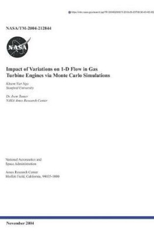 Cover of Impact of Variations on 1-D Flow in Gas Turbine Engines Via Monte Carlo Simulations