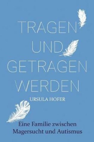 Cover of Tragen und getragen werden