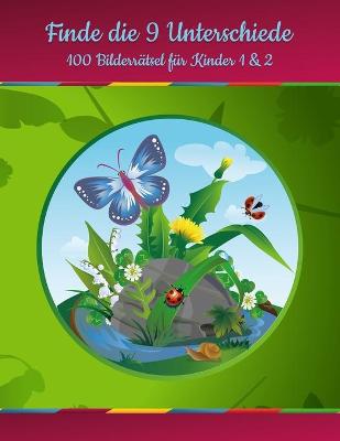 Book cover for Finde die 9 Unterschiede - 100 Bilderrätsel für Kinder 1 & 2