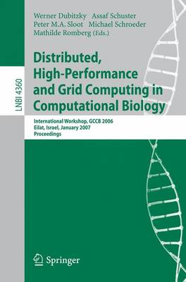 Cover of Distributed High-Performance and Grid Computing in Computational Biology