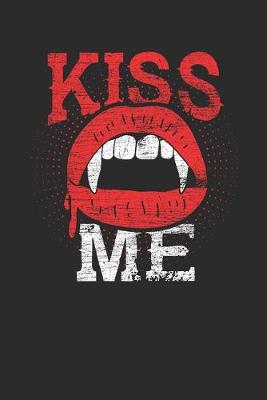 Book cover for Vampire - Kiss Me