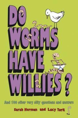 Cover of Do Worms Have Willies?