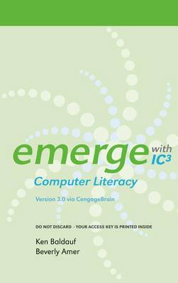 Book cover for Cengage-Hosted Emerge with Computer Literacy 3.0 Printed Access Card