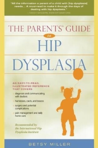 Cover of The Parents' Guide to Hip Dysplasia
