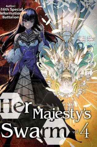 Cover of Her Majesty's Swarm: Volume 4