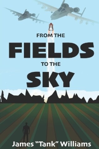 Cover of From The Fields To The Sky