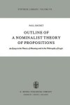 Book cover for Outline of a Nominalist Theory of Propositions