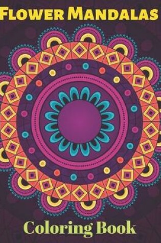 Cover of Flower Mandalas Coloring Book