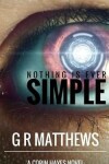 Book cover for Nothing Is Ever Simple