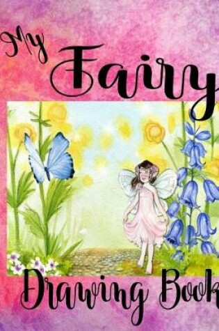 Cover of My Fairy Drawing Book