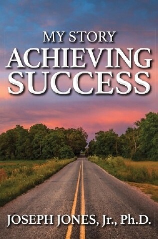 Cover of My Story Achieving Success