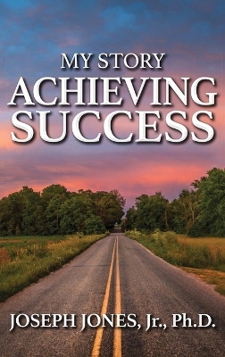 Book cover for My Story Achieving Success