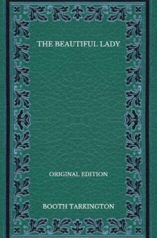 Cover of The Beautiful Lady - Original Edition