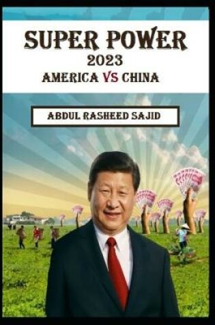 Cover of Super Power 2023 (America Vs China)