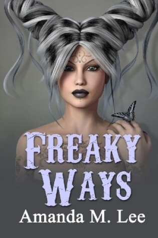 Cover of Freaky Ways