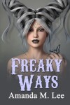 Book cover for Freaky Ways