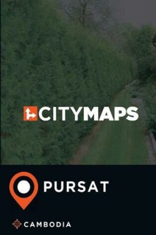 Cover of City Maps Pursat Cambodia