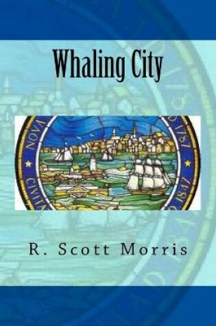 Cover of Whaling City