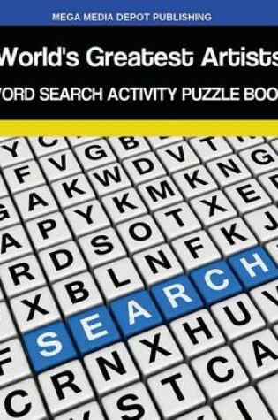 Cover of World's Greatest Artists Word Search Activity Puzzle Book