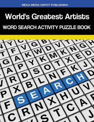 Book cover for World's Greatest Artists Word Search Activity Puzzle Book