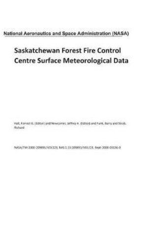 Cover of Saskatchewan Forest Fire Control Centre Surface Meteorological Data