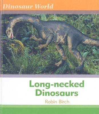 Cover of Long-necked Dinosaurs