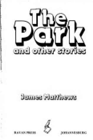 Cover of The Park and Other Stories