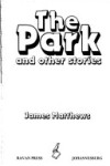 Book cover for The Park and Other Stories