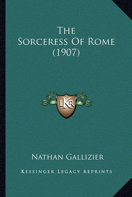 Book cover for The Sorceress of Rome (1907) the Sorceress of Rome (1907)