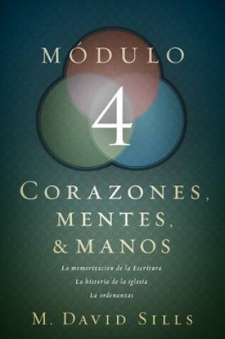 Cover of Corazones, mentes y manos, modulo 4